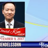 Mendelssohn featuring David Kim, violin