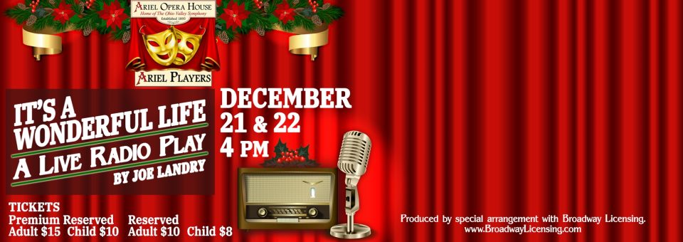 It’s a Wonderful Life, A Live Radio Play by Joe Landry