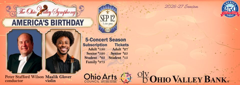 AMERICA’S BIRTHDAY, The Ohio Valley Symphony