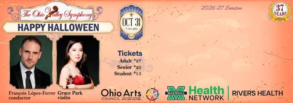 HAPPY HALLOWEEN! The Ohio Valley Symphony