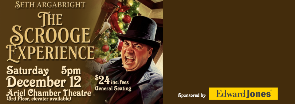 THE SCROOGE EXPERIENCE with Seth Argabright