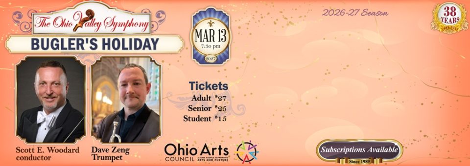 BUGLER’S HOLIDAY, The Ohio Valley Symphony
